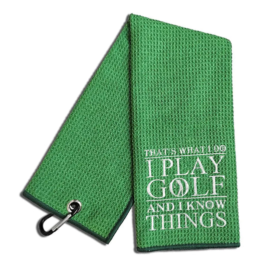 WUUCKOO Thats What I Do I Play Golf and I Know Things Embroidered Green Golf Towel Funny Golf Towel for Golf Bag with Clip Thanksgiving Birthday Retirement Gift for Grandpa Dad Golfer Golf Lover